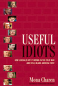 Who won the Cold War? Though it seems absurd even to ask the question, many liberals are now attempting to rewrite history by claiming that they were no less opposed to Communism than conservatives -- and even more instrumental in defeating it. But in Useful Idiots, conservative commentator Mona Charen gives the lie to such nonsense -- and shows how countless liberals in politics, the media and academia who served as unwitting dupes, or willing defenders, of murderous Communist regimes. 