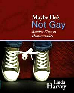 "Maybe He’s Not Gay: Another View on Homosexuality by Linda Harvey addresses these critical questions. This book is for America’s youth and the bright future they can all have, regardless of the turmoil of adolescence, which for some, may include same sex attractions or gender confusion. What do those feelings mean? Is there another possibility that transcends the seeming finality of a homosexual identity? " 