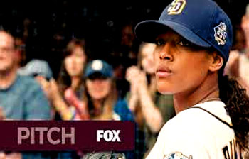 Pitch, a new drama series about the first woman to play in major league baseball. - Women You Should Know 
