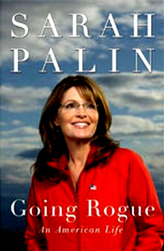 The book, originally planned for next spring, is coming out Nov. 17 with an announced first printing of 1.5 million copies. Palin and collaborator Lynn Vincent finished "Going Rogue" just two months after Palin's resignation as governor.  