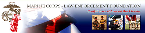 Through the continuous support of our donors, we have distributed aid with a value of more than $33,000,000.00 to eligible children. This assistance was primarily rendered to children of Marines or Federal law enforcement personnel who were killed on duty or died under extraordinary circumstances while serving our country at home or abroad. These funds enable us to provide these children with scholarships for their higher education.  