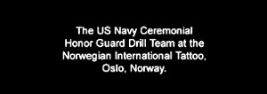 Please note this is the US navy not the NORWAY navy as some of you might have misunderstood due to the title of the video.The actual title for the video is 'navy@norway' so that's all i have to say to clarify the origins of the video.  